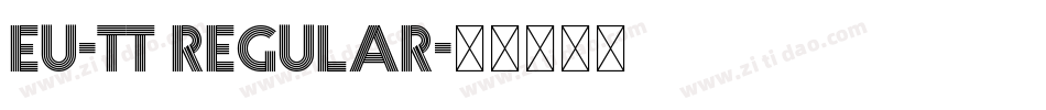 EU-TT Regular字体转换